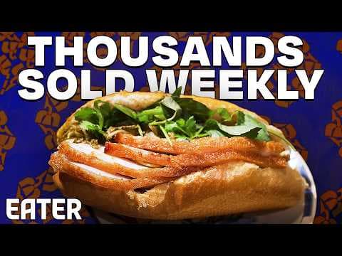 NYC's Hottest Bánh Mì Shop Sells Thousands a Week — The Experts thumbnail