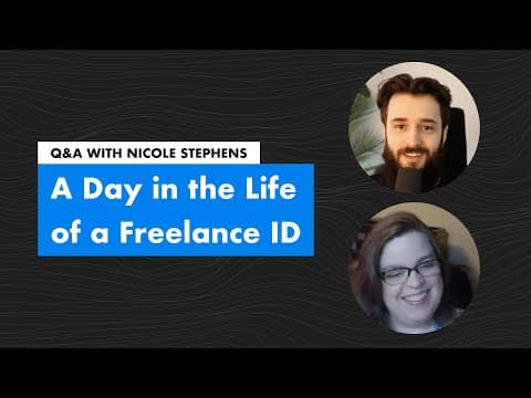 A Day in the Life of a Freelance ID with Nicole Stephens thumbnail