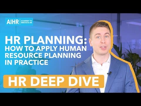 HR Planning: How to Apply Human Resource Planning in Practice [2025] thumbnail