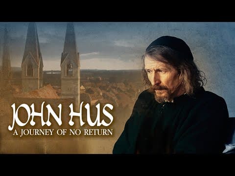 John Hus: A Journey of No Return (2016) | Full Movie | Peter Hosking | Jessica Boone | Jim High thumbnail