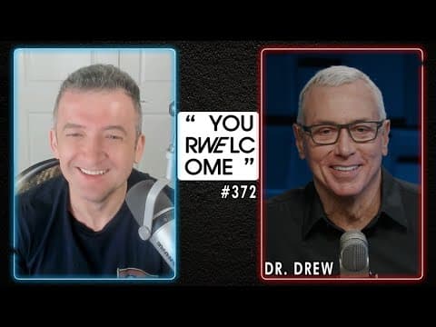 "YOUR WELCOME" with Michael Malice #372: Dr. Drew Pinsky thumbnail