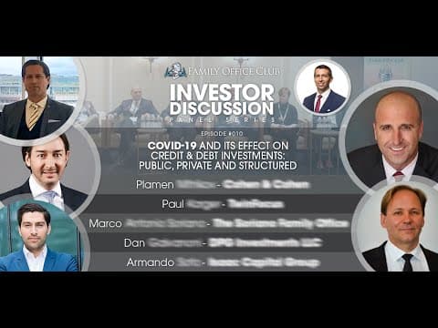 Investor Discussion Panel on Covid-19 and its effects on Credit & Debt Investments: Public & Private thumbnail