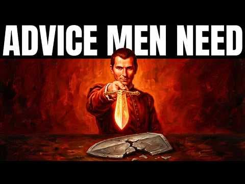 The Advice Your Father SHOULD Have Given You - Machiavelli thumbnail