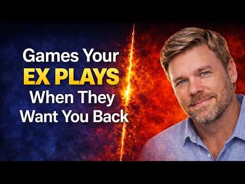 Games Your Ex Plays When They Want You Back thumbnail