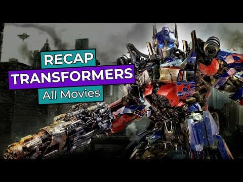 Transformers RECAP: All Movies before Rise of the Beasts thumbnail