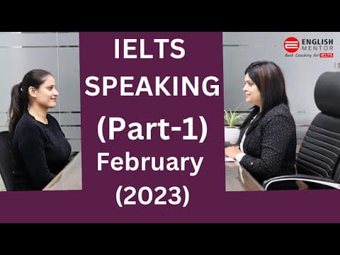 IELTS Speaking Test Part 1 February 2023 Prediction thumbnail