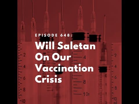 Will Saletan On Our Vaccination Crisis thumbnail