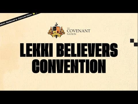 LEKKI BELIEVERS CONVENTION || DAY 4 || 4TH SEPT 2025 thumbnail