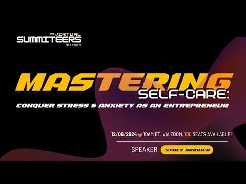 Self Care, Stress and Anxiety as an Entrepreneur thumbnail
