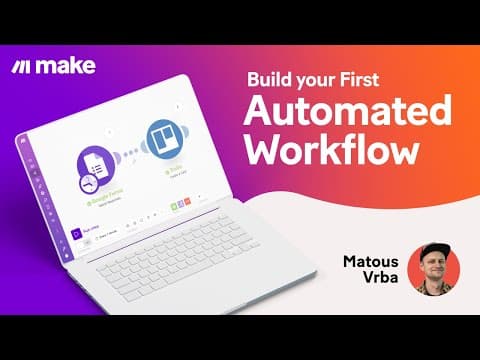 How to Create Your First Automated Workflow with Make thumbnail