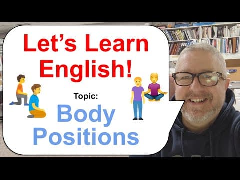 What Are the Different English Terms for Body Positions? thumbnail