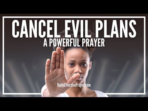 Prayer To Cancel Evil Plan Of The Enemy | Prayers Against Evil Plans thumbnail