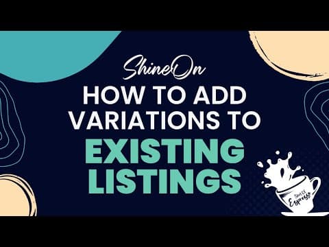 How To Add Variations To Your Existing Amazon Parent ASIN Listing | Amazon Part 2 | Shot of Espresso thumbnail