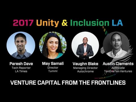 [Unity & Inclusion Summit LA] Venture Capital from the Frontlines thumbnail