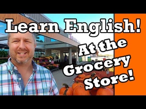 How to Learn English Vocabulary at the Grocery Store thumbnail