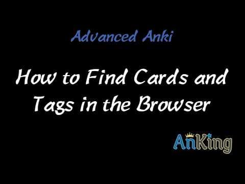 Anki: How to Find Cards and Tags in the Browser thumbnail