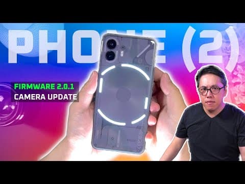 Nothing Phone (2) Camera IMPROVED after 2.0.1 Update! 😲 | Review thumbnail