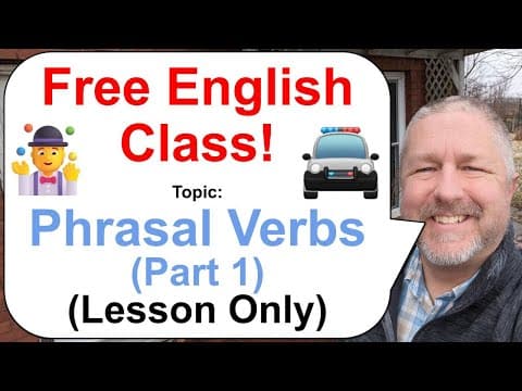 What Are Phrasal Verbs and Why Are They Important? thumbnail