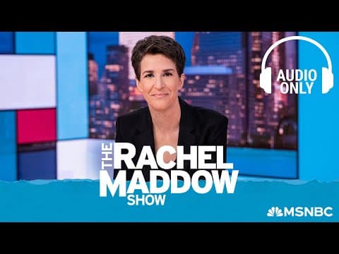 The Rachel Maddow Show - Sept. 15 | Audio Only thumbnail