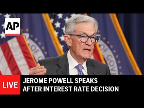 Jerome Powell LIVE: Fed Chair speaks after interest rate decision thumbnail