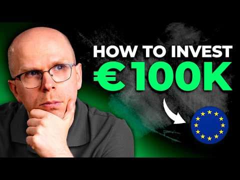 The BEST Way To Invest €100K (European Investor) thumbnail