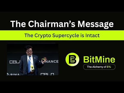 BitMine Chairman’s Message | Tom Lee’s Binance Keynote "The Crypto Supercycle is Intact" thumbnail