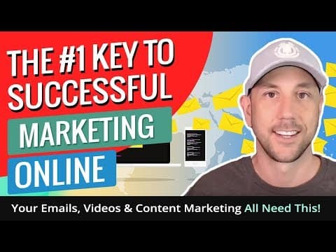 The #1 Key To Successful Marketing Online - Your Emails, Videos & Content Marketing All Need This! thumbnail