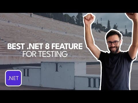 The BEST .NET 8 Feature For Testing thumbnail