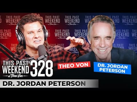 Dr. Jordan Peterson | This Past Weekend w/ Theo Von #328 thumbnail