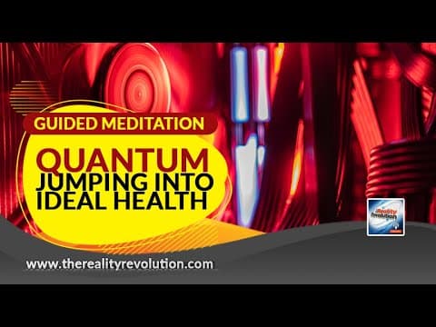 Guided Meditation Quantum Jumping Into Ideal Health thumbnail