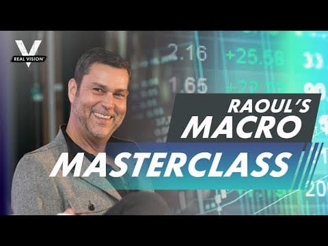 Raoul Pal: Macro Masterclass thumbnail
