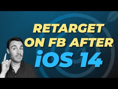 How Can You Retarget on Facebook After iOS 14 Changes? thumbnail