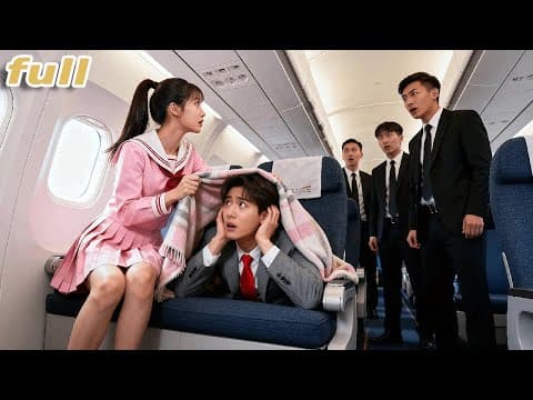 No One Knew Cold CEO Afraid Of Flying! Only A Poor Student Protect Him & Kept His Secret!Love Began! thumbnail