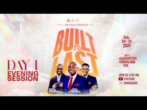 AYAC2025:ANNUAL YOUTHALIVE CONVENTION |BUILT TO LAST| OPENING NIGHT |19, AUG 2025 | FAITH TABERNACLE thumbnail