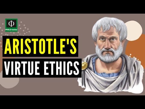 Aristotle's Virtue Ethics (See link below for more video lectures in Ethics) thumbnail