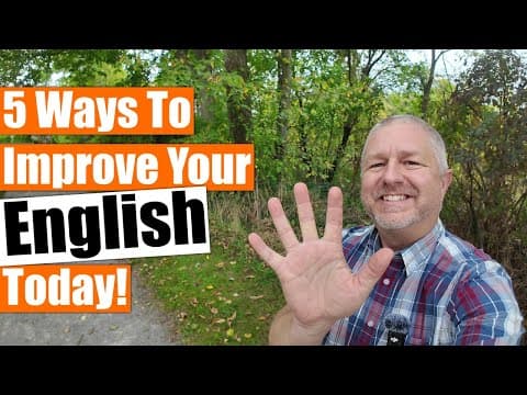 Improve Your English Each Week With These 5 Tips! thumbnail