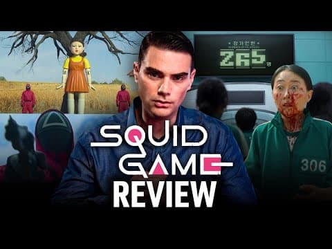 Ben Shapiro Reviews “Squid Game” thumbnail