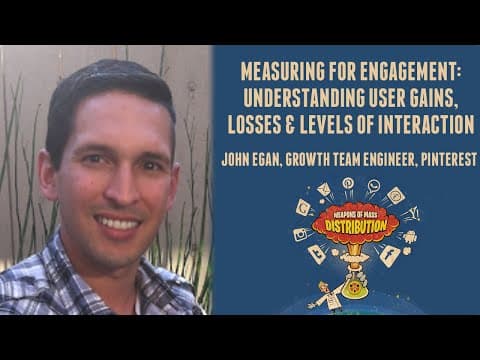 [500DISTRO] Measuring for Engagement: Understanding User Gains, Losses & Levels of Interaction thumbnail