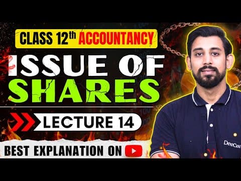 Issue of Shares | Company Accounts Class 12 | Part 14 thumbnail