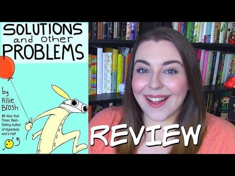 Solutions and Other Problems by Allie Brosh | Book Review thumbnail