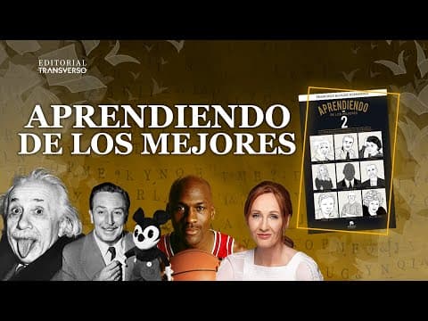 ¿Qué enseñan Michael Jordan, Walt Disney y otras figuras en Aprendiendo de los mejores 2? thumbnail