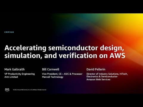 AWS re:Invent 2022 - Accelerating semiconductor design, simulation, and verification (CMP320) thumbnail