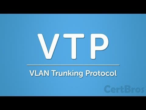 VLAN Trunking Protocol (VTP) Explained | Version 1 & 2 thumbnail
