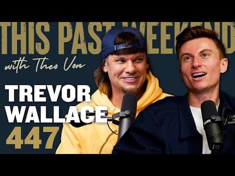 What Does Theo Von and Trevor Wallace Talk About? thumbnail