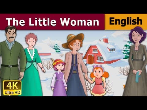 The Little Woman in English | Stories for Teenagers | @EnglishFairyTales thumbnail