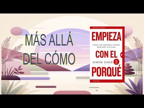 ¿Cómo encontrar el porqué que inspira a actuar? thumbnail