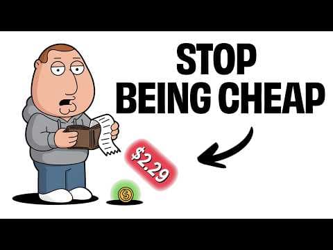 Stop Being Cheap - It's Keeping You Poor thumbnail