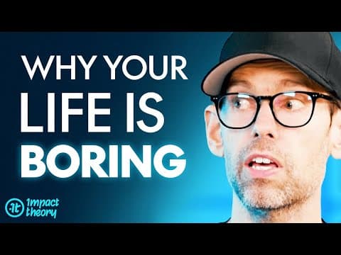 WHY YOUR LIFE IS SO BORING... (Fix This To Find Fulfillment) | Tom Bilyeu thumbnail