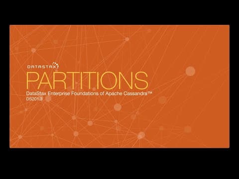 DS201.03 Partitions | Foundations of Apache Cassandra thumbnail
