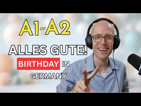 Wie feiert man Geburtstage in Deutschland? thumbnail